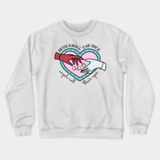 devils roll the dice, angels roll their eyes, cruel summer,lover/Artwork/Taylor Crewneck Sweatshirt